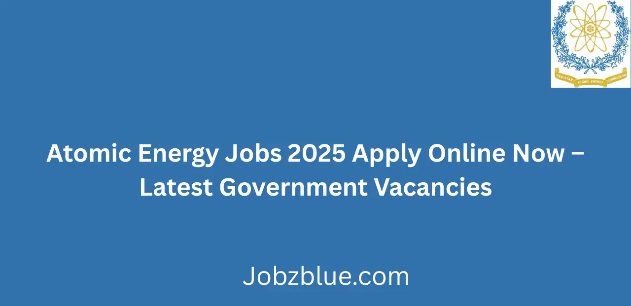 Atomic Energy Jobs 2025 Apply Online Now Latest Government Vacancies